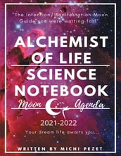 Alchemist of Life Science Notebook Moon Agenda