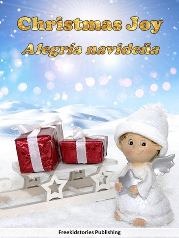 Alegría Navideña - Christmas Joy - Freekidstories Publishing