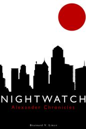 Alexander Chronicles: Nightwatch