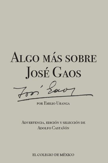Algo más sobre José Gaos - Emilio Uranga