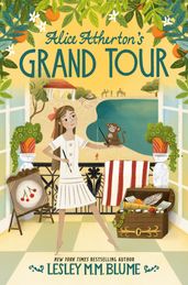 Alice Atherton s Grand Tour