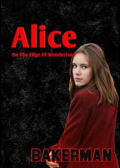 Alice: On The Edge Of Wonderland