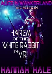 Alice in Wankerland VR Edition: Harem of the White Rabbit in VR