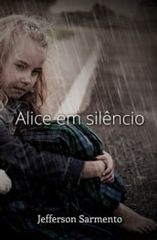 Alice em Silêncio