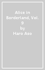 Alice in Borderland, Vol. 9