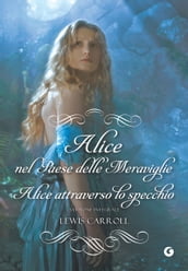 Alice nel paese delle meraviglie - Alice attraverso lo specchio