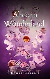 Alice s Adventures in Wonderland