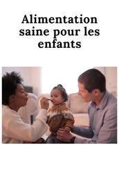 Alimentation sain pour les enfants