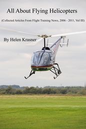 All About Flying Helicopters