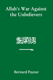 Allah s War Against the Unbelievers