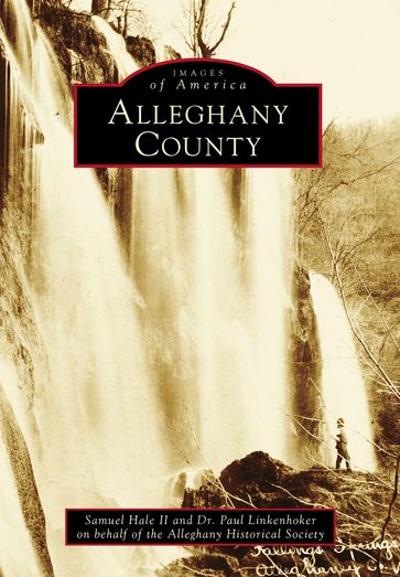 Alleghany County - Alleghany Historical Society - Dr. Paul Linkenhoker - Samuel Hale II