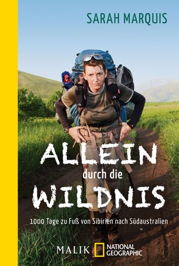 Allein durch die Wildnis - Sarah Marquis