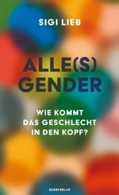 Alle(s) Gender