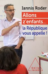 Allons z enfants... la République vous appelle !