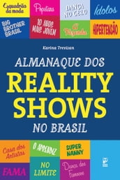 Almanaque dos reality shows do Brasil