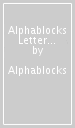 Alphablocks Letter Teams: A Wipe-Clean Book