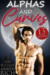 Alphas & Curves: BBW & Shifter Romance (13 Books)