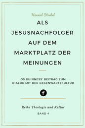 Als Jesusnachfolger auf dem Marktplatz der Meinungen