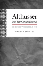 Althusser and His Contemporaries