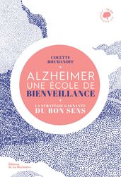 Alzheimer, école de bienveillance