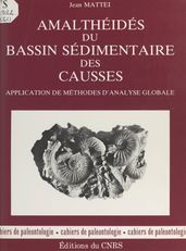 Amalthéides du bassin sédimentaire des Causses : application de méthodes d analyse globale