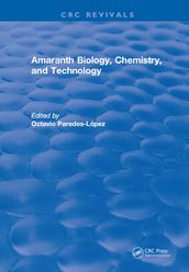 Amaranth Biology, Chemistry, and Technology