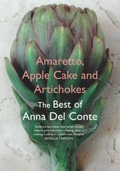 Amaretto, Apple Cake and Artichokes