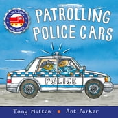 Amazing Machines: Patrolling Police Cars