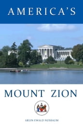 America s Mount Zion - An Introduction