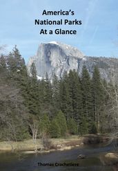 America s National Parks At a Glance