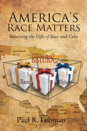 America s Race Matters