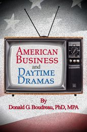 American Business and Daytime Dramas