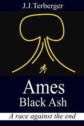 Ames: Black Ash