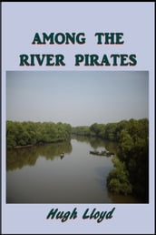 Among the River Pirates