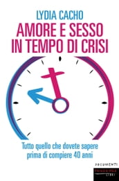 Amore e sesso in tempo di crisi