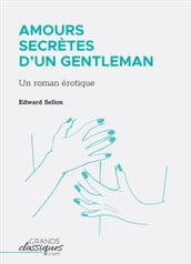 Amours secrètes d un gentleman