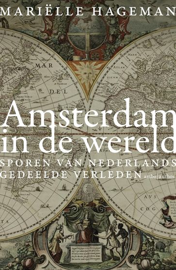 Amsterdam in de wereld - Marielle Hageman