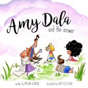Amy Dala and the Answer