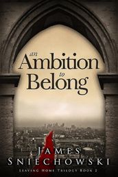 An Ambition to Belong