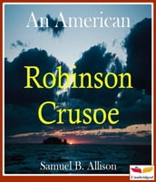 An American Robinson Crusoe