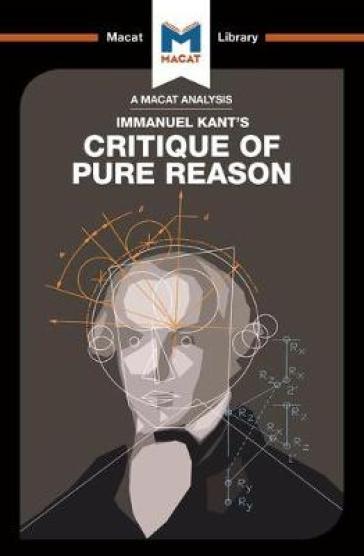 An Analysis of Immanuel Kant's Critique of Pure Reason - Michael O