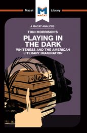An Analysis of Toni Morrison s Playing in the Dark