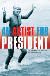 An Artist For President