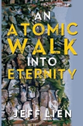 An Atomic Walk into Eternity