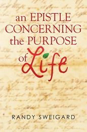 An Epistle Concerning the Purpose of Life
