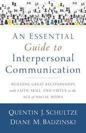 An Essential Guide to Interpersonal Communication