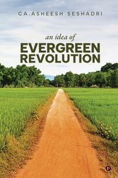 An Idea of Evergreen Revolution