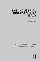 An Industrial Geography of Italy