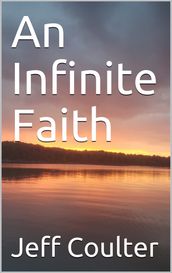 An Infinite Faith