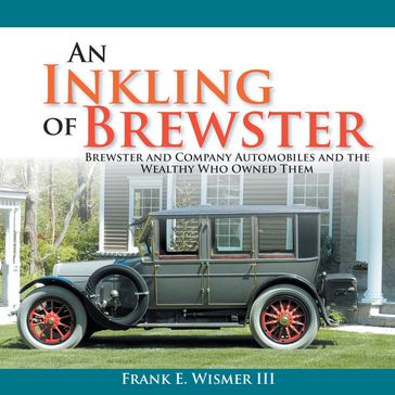 An Inkling of Brewster - Frank E. Wismer III